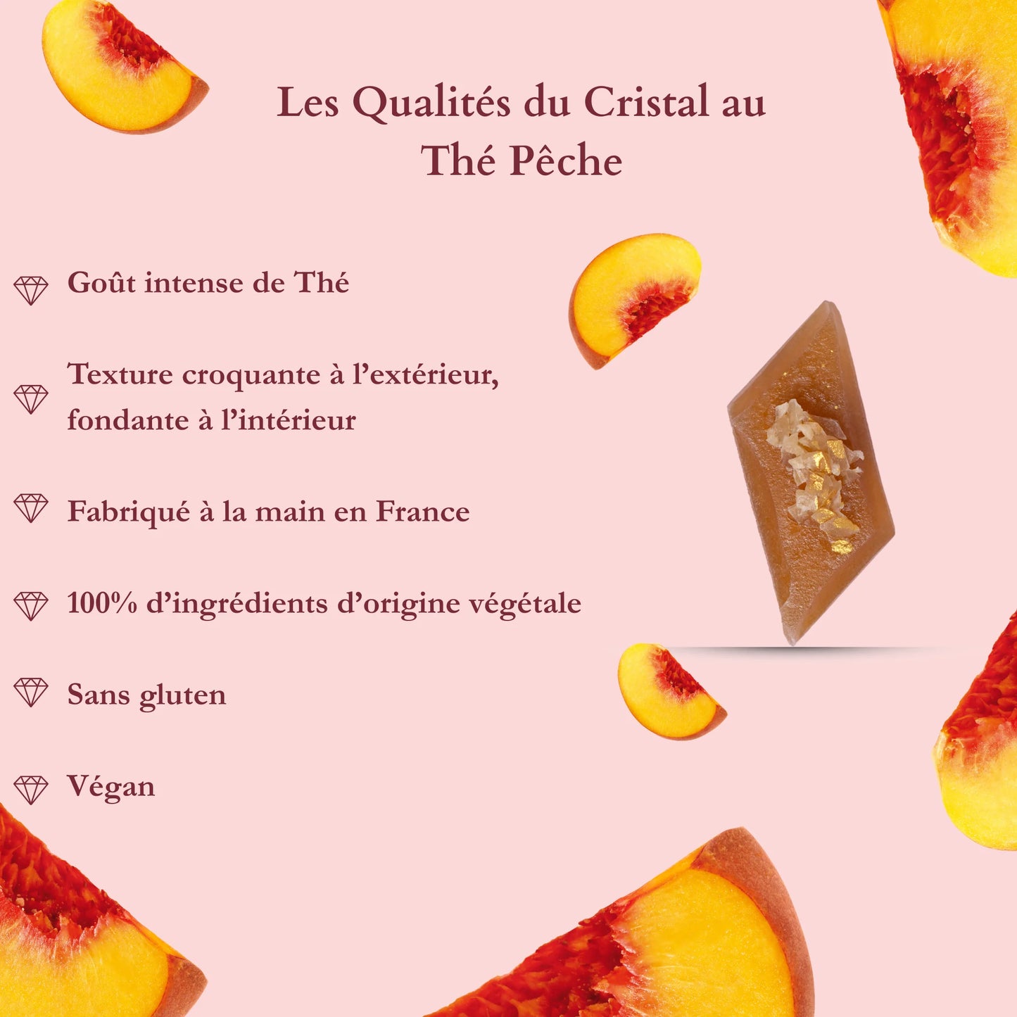 Cristal Comestible au Thé Pêche