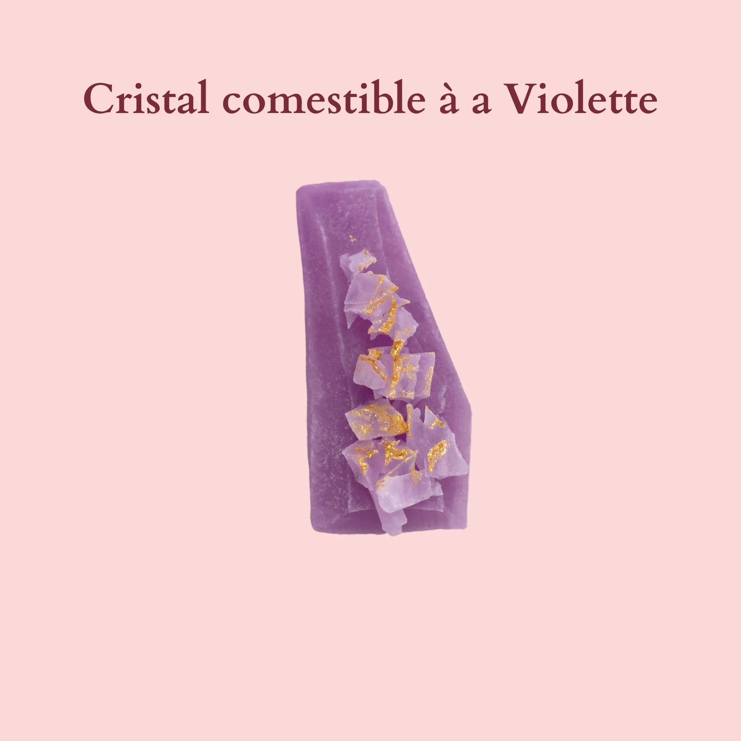 Comstible crystal with violet